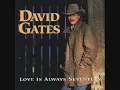LOVE IS ALWAYS SEVENTEEN - DAVID GATES.wmv