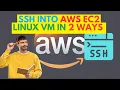 How to SSH into a Linux VM on AWS Ec2