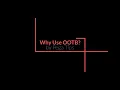 Why Use OOTB