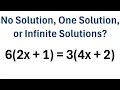 Determine if Equation Has No Solution One Solution or Infinite Solutions