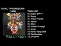 Lagu AMUK _ TANPA PREJUDIS (1999) _ FULL ALBUM