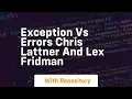 exception vs errors chris lattner and lex fridman