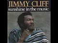 JIMMY CLIFF - SUNSHINE IN THE MUSIC - VINYL