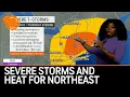 Severe storms could bookend sweltering heat in Northeast AccuWeather
