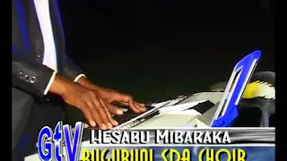 BUGURUNİ SDA CHOİR HESABU MİBARAKA Katamba 