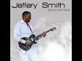 Download Lagu Jeffery Smith   -  This Love Is Tight