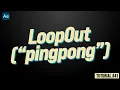 After Effects loopOut PingPong Expression Adobe Tutorial