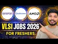 VLSI Electronics Jobs 2026 AMD Cadence Synopsys Hiring Freshers