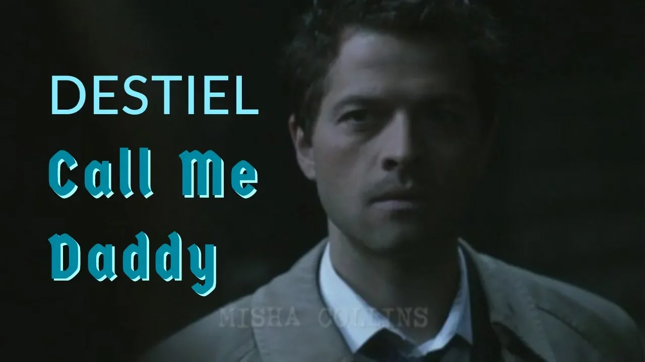 Call Me Daddy || Destiel