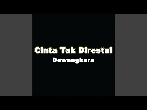 Download MP3 Cinta Tak Direstui