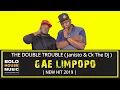 Lagu The Double Trouble - Gae Limpopo (New Hit 2019)