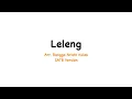 Lagu Leleng (SATB) - Arr. Rangga Aristo Kulas