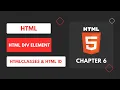 HTML Div HTML Classes HTML Id