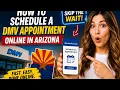 How to schedule a DMV appointment online in Arizona