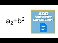 How to add subscript and superscript on same letter in google docs