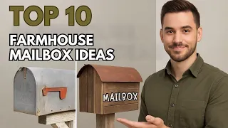 Top 10 Farmhouse Mailbox Ideas
