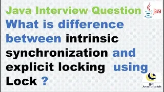 What is difference between intrinsic synchronization and explicit locking using Lock