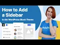 How to Add and Edit Sidebar in WordPress Block Theme Beginner s Workshop