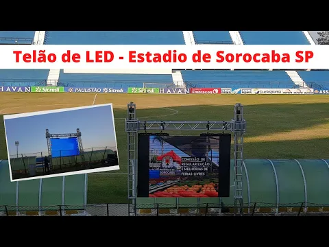 Download MP3 TELÃO DE LED 3X2 metros em Sorocaba SP - Montagem de Painel de LED com Estrutura no Estadio.