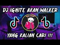 Lagu DJ IGNITE ALAN WALKER REMIX FULL BASS | DJ TERBARU 2022