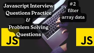 Filter Array Javascript Coding Interview Questions
