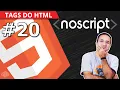 HTML 5 noscript tag