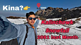Kalinchok jada unexpected snowfall  Vayepaxi Khusiko sima nai rahena 😂🤭#deep45photography