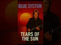 Download Lagu Blue System Tears of the Sun 2025 (Dance Version) #Dieter Bohlen #Modern Talking #Blue System