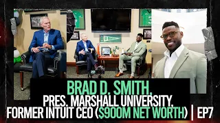 Brad D Smith Pres Marshall University Former Intuit CEO 900M Net Worth Talks w Jaylan Mobley
