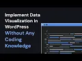 Easiest Way To Implement Data Visualization In WordPress Without Any Coding Skills - 3 Iqonic Design