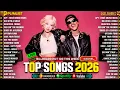 Billboard Pop Songs 2026 Playlist 💎Bruno Mars, Ed Sheeran, The Weeknd, Rihanna, Sia, Adele, Dua Lipa