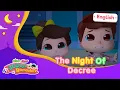 Lagu The Night Of Decree | 30 Days Ramadan | Omar \u0026 Hana English