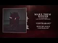Make Them Suffer - Contraband Ft. Courtney LaPlante of Spiritbox