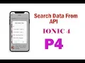 How to call api search info in ionic 4 part 4
