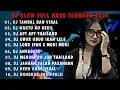 Download Lagu DJ SLOW FULL BASS TERBARU 2025 || DJ TAMBAL BAN X WAKTU KU KECIL FULL ALBUM VIRAL TIKTOK 2025