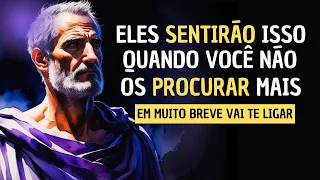 8 PASSOS PRA FAZER ALGUÉM SE ARREPENDER DE TER PERDIDO VOCÊ - ESTOICISMO