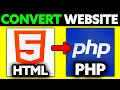 How To Convert HTML Website to PHP 2025 - Step by Step