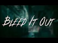 Download Lagu Linkin Park - Bleed It Out / Lyrics