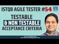 ISTQB Agile Tester - Testable and Non-Testable Acceptance Criteria
