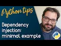 Dependency Injection Explained In One Minute Python Tips