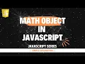 Math Object in JavaScript Hindi Lecture 32