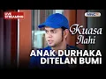 🔴ANAK DURHAKA DITELAN BUMI | LIVE KUASA ILAHI | 6 NOVEMBER 2025