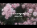 Download Lagu Dream, Ivory - welcome and goodbye(slowed + reverb) (lyrics)