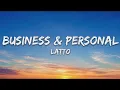 Latto - Business & Personal 
