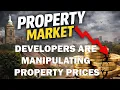 Developers are Manipulating Property Prices