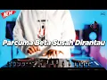 DJ PARCUMA BETA SUSAH DIRANTAU - REMIX NOSTALGIA VIRAL FULLBASS TERBARU 2025 DJ KEVIN