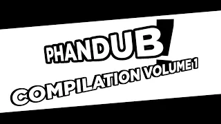 Download PHANDUB! Compilation Volume 1 MP3