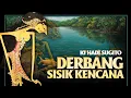 Download Lagu DERBANG SISIK KENCANA /Gareng Ratu - Ki hadi sugito (full )