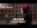 Download Lagu Hujan - Deddy Dores Cover by Dilla Novera