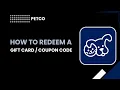 How to Redeem a Gift Card or Coupon Code in Petco App Step-by-Step Guide 2026